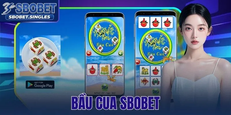 Bầu Cua Sbobet