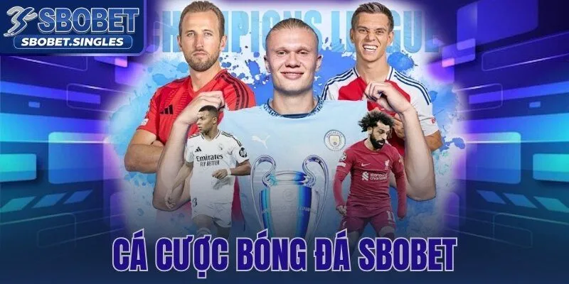 Cá Cược Bóng Đá Sbobet
