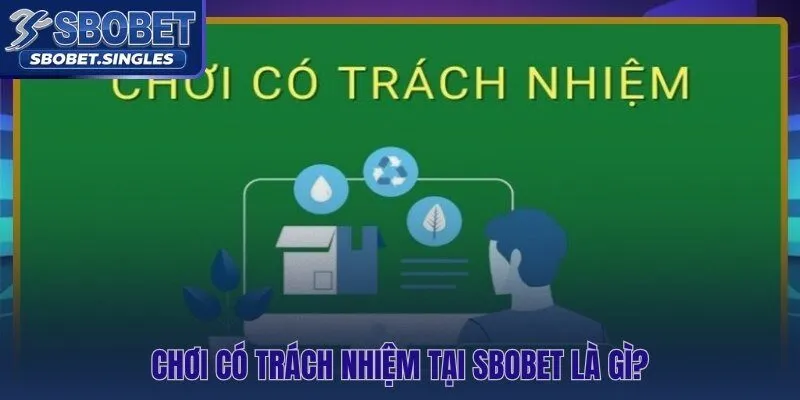 Triết lý chơi có trách nhiệm và quyền kiểm soát cá nhân