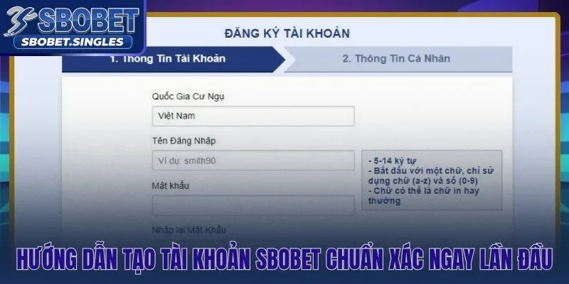 Đăng ký và đăng nhập Sbobet chuẩn xác tránh lỗi hồ sơ ngay lần đầu