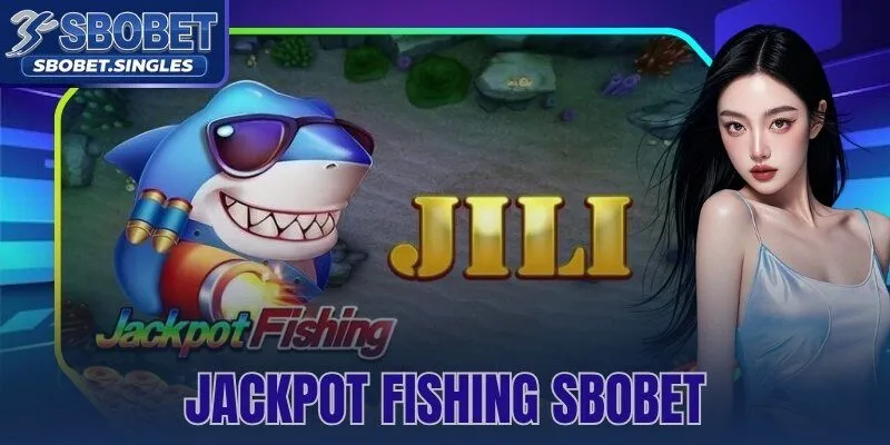 Jackpot Fishing Sbobet