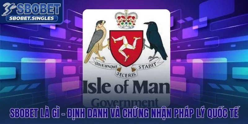 Giới thiệu Sbobet - nhà cái được cấp phép song song tại hai châu lục