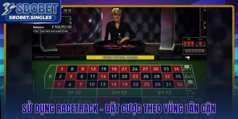Racetrack roulette Sbobet trực tiếp đặt cược theo vị trí vật lý bánh xe